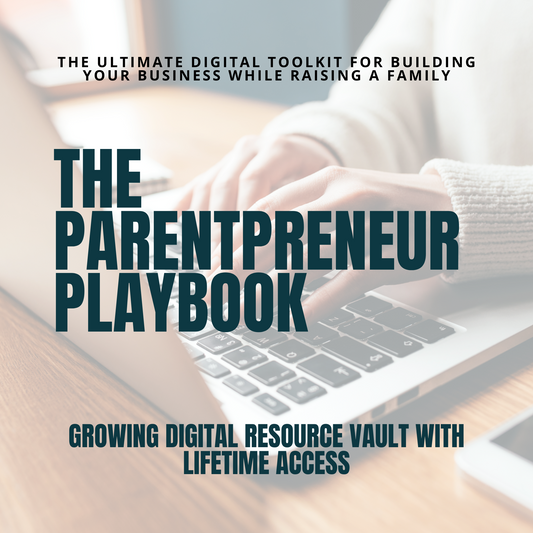 The Parentpreneur Playbook